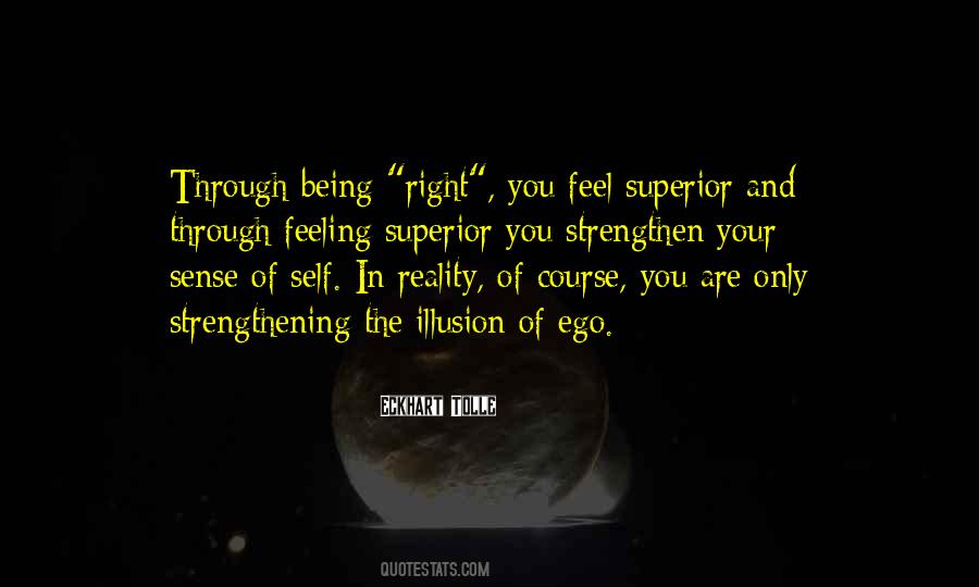 Quotes About Ego Being #1069272
