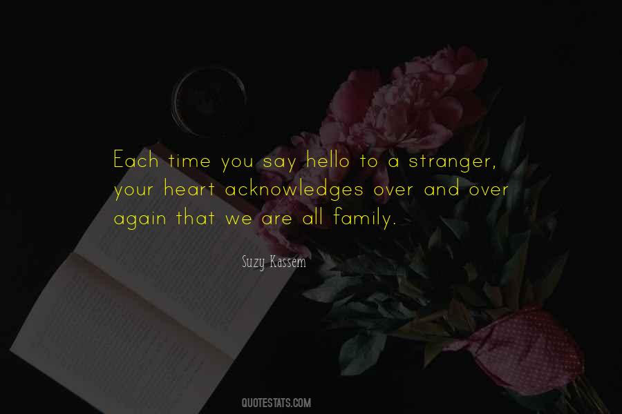 I Just Want To Say Hello Quotes #276048