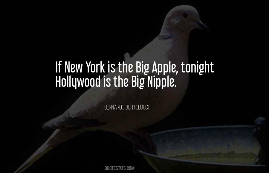 The Big Apple Quotes #1170689