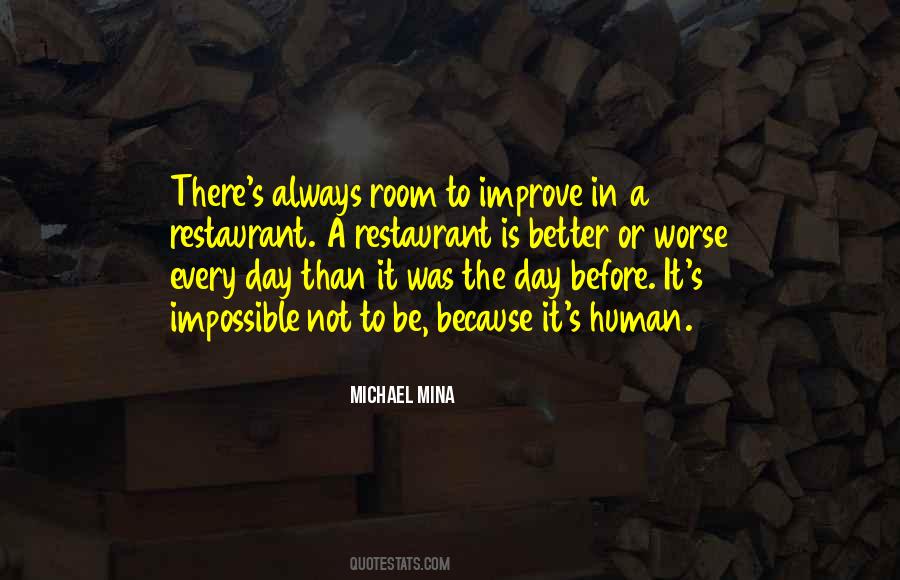Room To Improve Quotes #604958