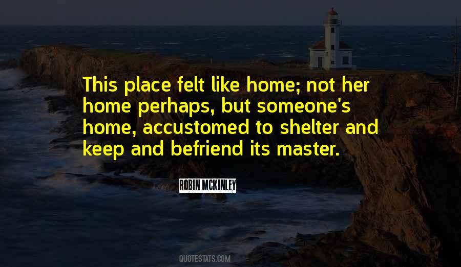 Like Home Quotes #1806940