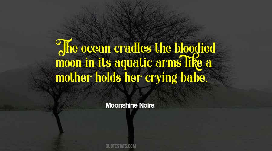 Crying Mother Quotes #1646875