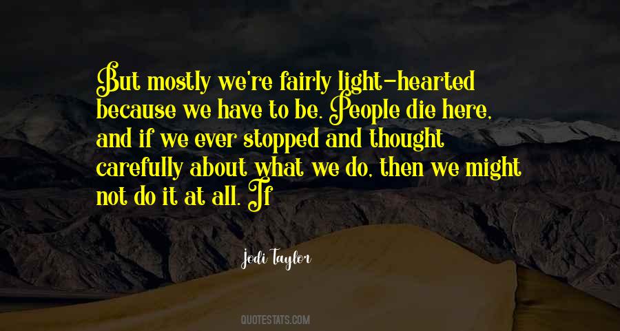 We All Have To Die Quotes #1812246