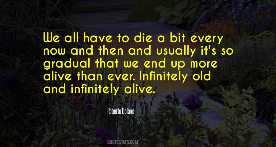 We All Have To Die Quotes #1816132