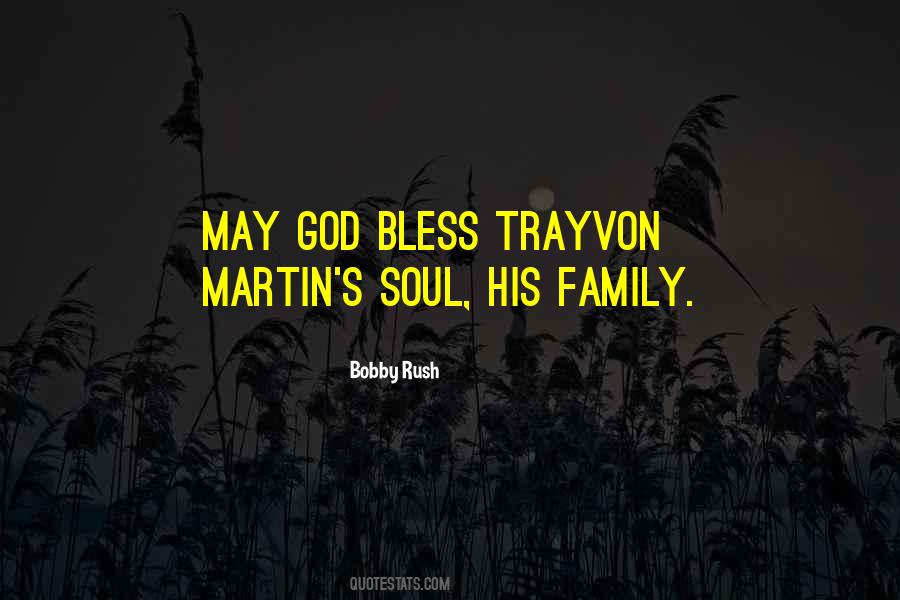 God Please Bless My Family Quotes #615830