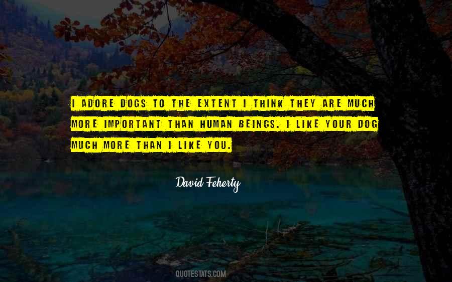 I Like Your Quotes #1855518