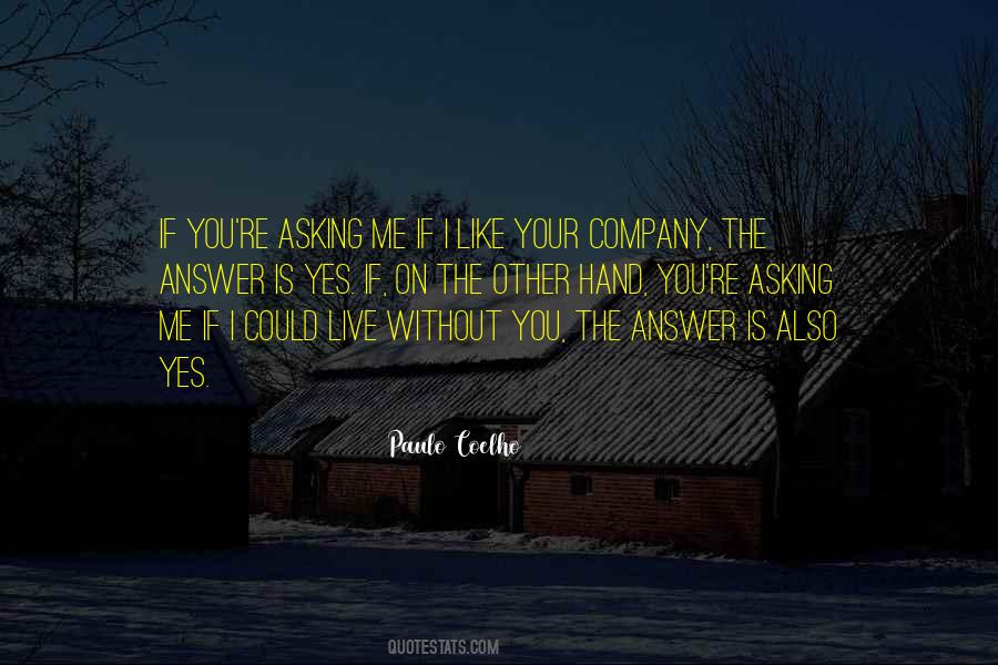 I Like Your Quotes #513482