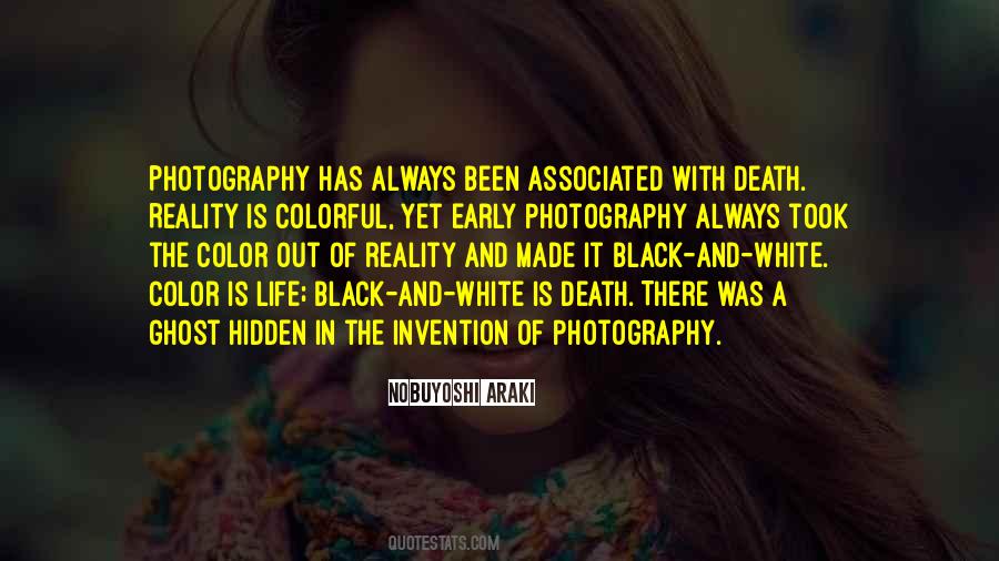Life Is Not Always Colorful Quotes #1846513