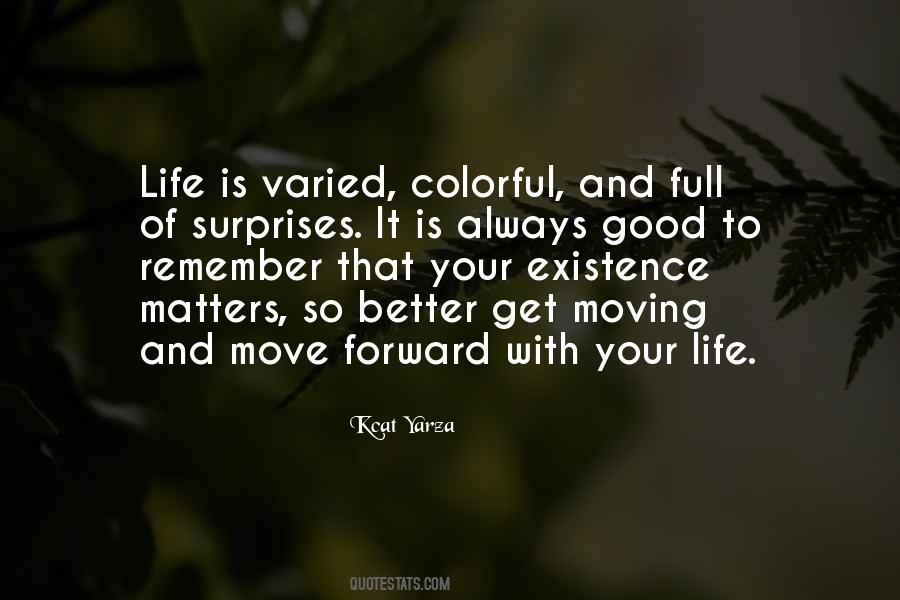 Life Is Not Always Colorful Quotes #32148