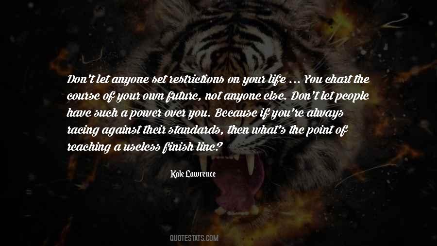 Useless Without You Quotes #13921