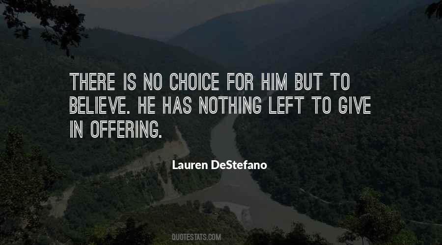 But No Choice Quotes #1391086