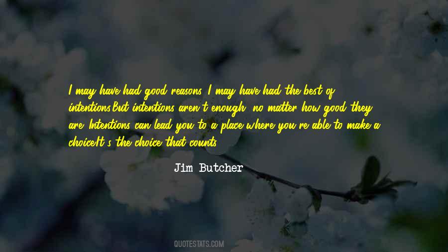 But No Choice Quotes #1585263