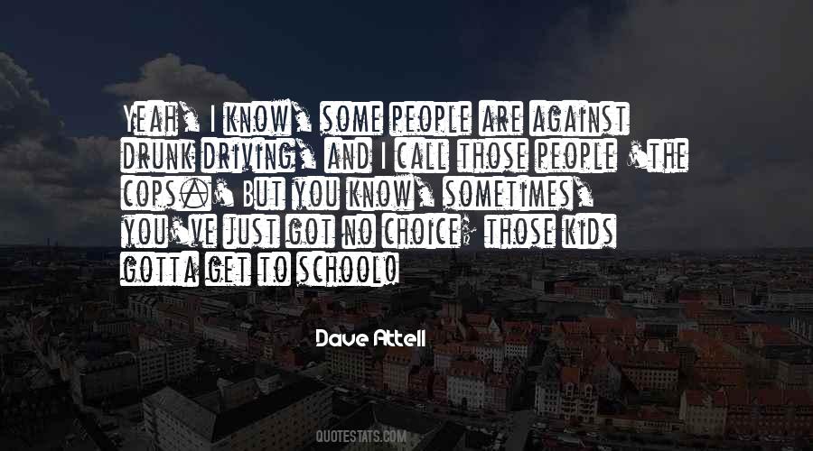 But No Choice Quotes #1718934