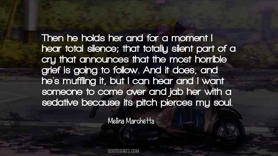 Hear My Cry Quotes #681003