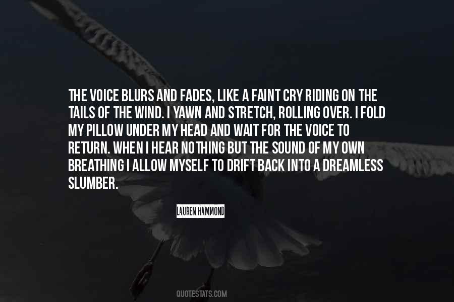 Hear My Cry Quotes #965715