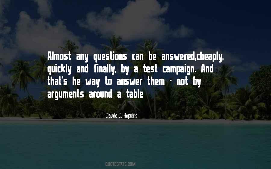 Any Questions Quotes #1277309