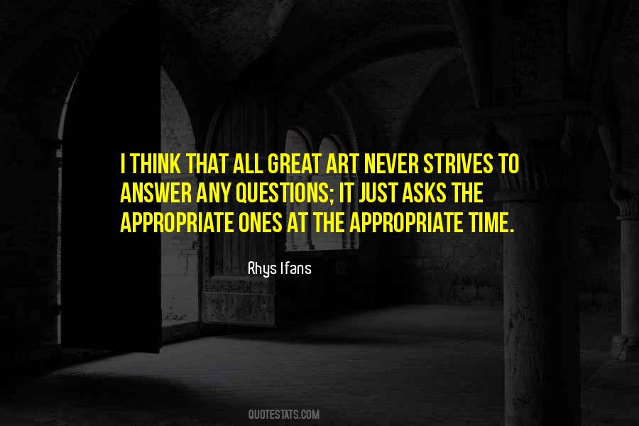 Any Questions Quotes #1671600