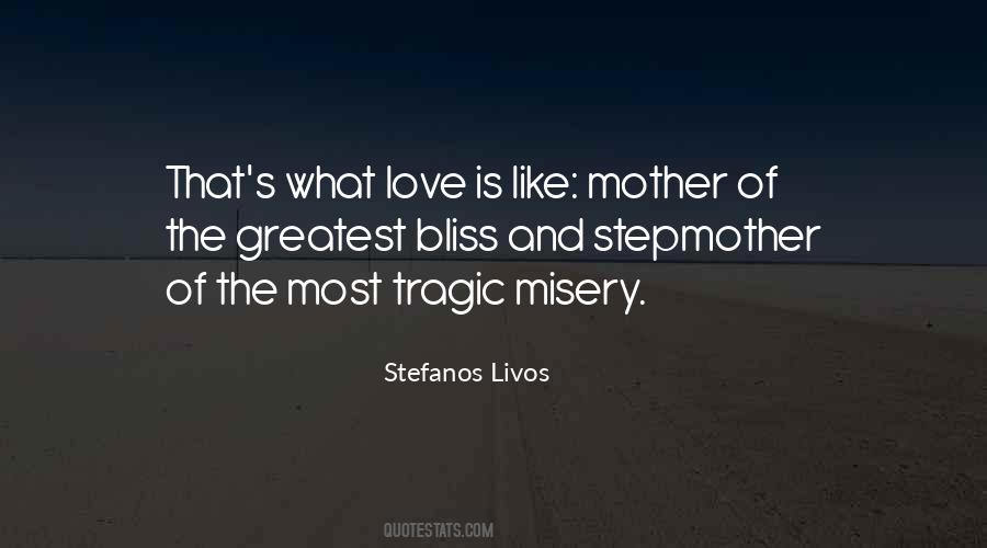 The Love Of A Stepmother Quotes #634146