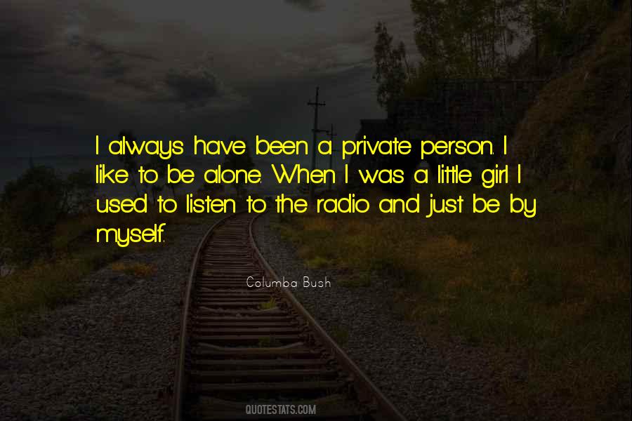 Used To Be Alone Quotes #332543