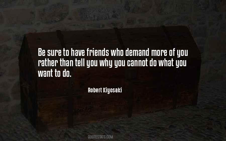 Be Sure Of What You Want Quotes #79918