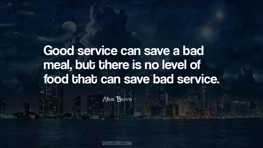 One Bad Meal Quotes #1180636