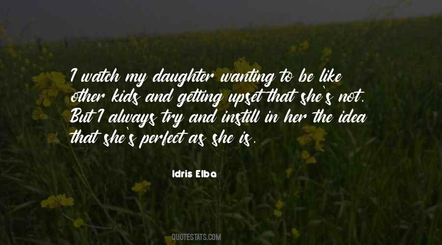 Perfect Daughter Quotes #33640