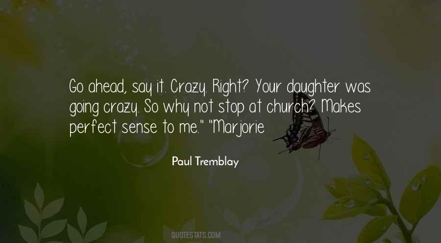 Perfect Daughter Quotes #817238