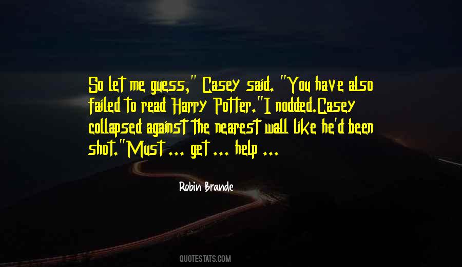 He Failed Me Quotes #801838