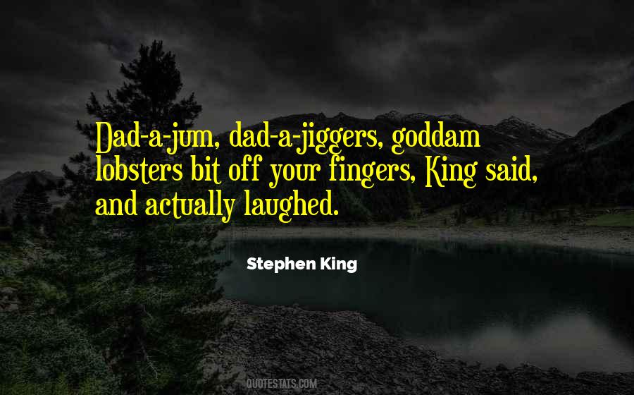 Dad You Are My King Quotes #202213
