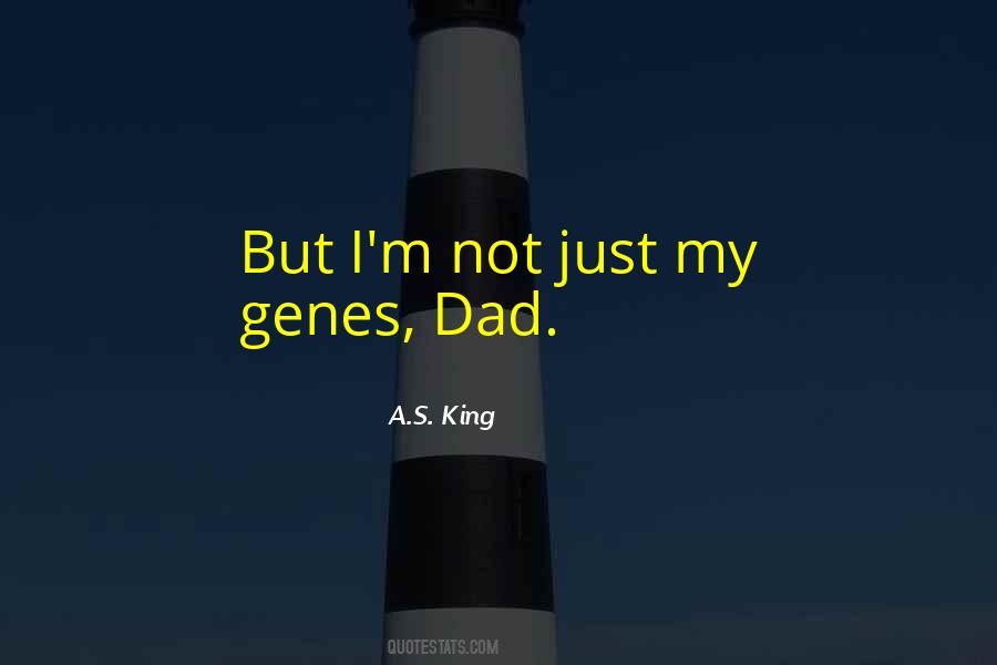 Dad You Are My King Quotes #815703