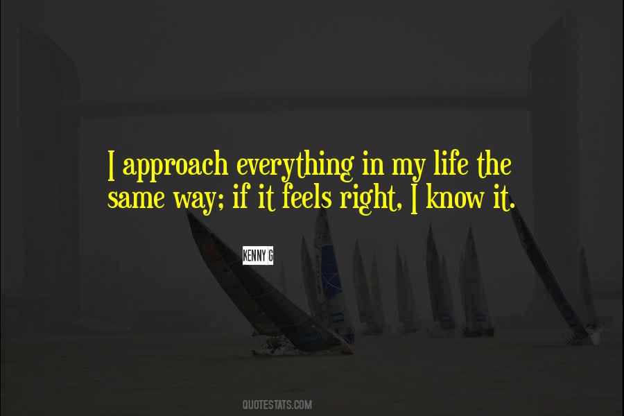 If It Feels Right Quotes #1731632