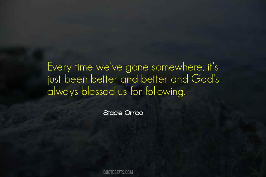 How Did I Get So Blessed Quotes #85202