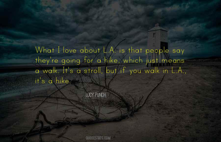 What I Love You Means Quotes #1465899