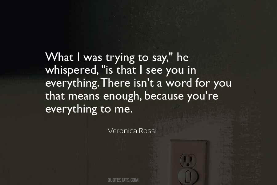 What I Love You Means Quotes #1511836
