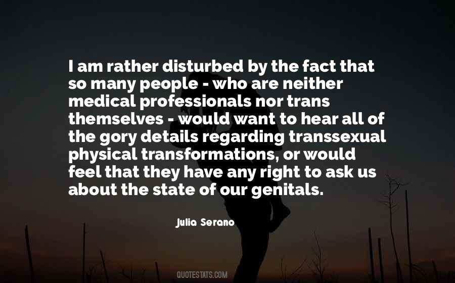 I Am So Disturbed Quotes #76843