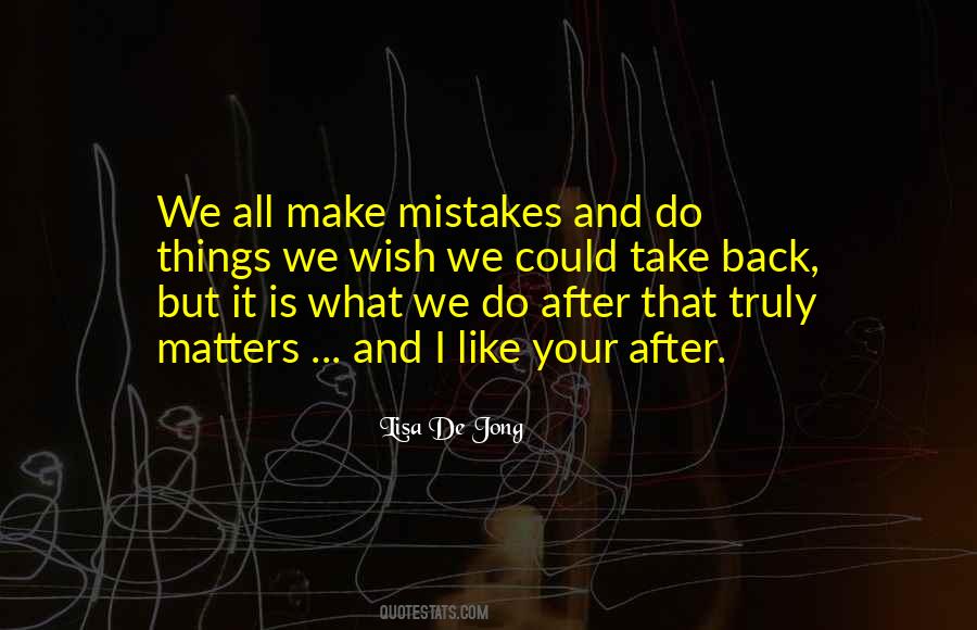 I Do Make Mistakes Quotes #945818
