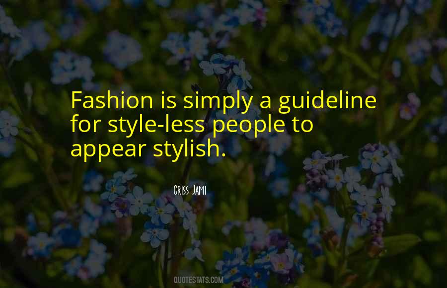Most Popular Fashion Quotes #811296