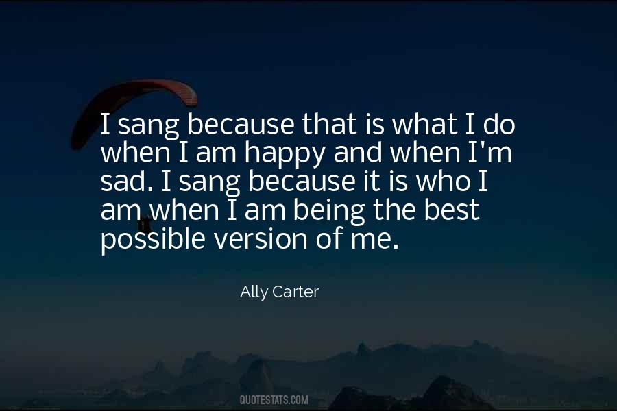 I Will Be Happy Without U Quotes #6913