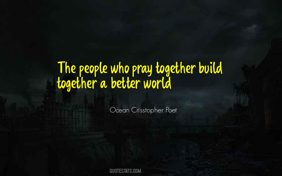 Pray Together Quotes #1629123
