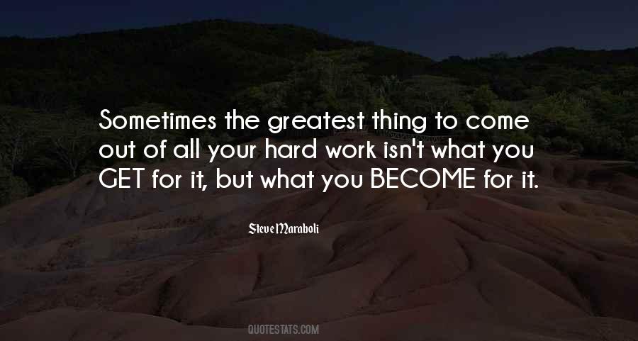 Sometimes The Greatest Thing Quotes #876682