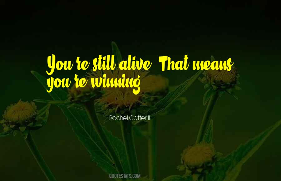 Life Winning Quotes #410676