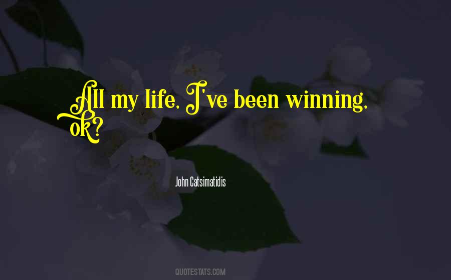 Life Winning Quotes #74620