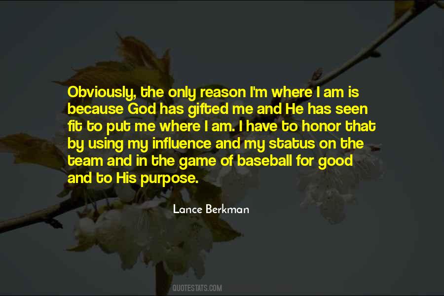 God Has Purpose Quotes #163582