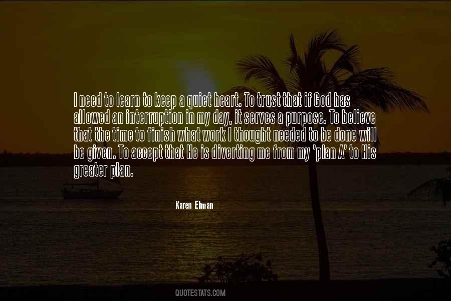 God Has Purpose Quotes #1821829