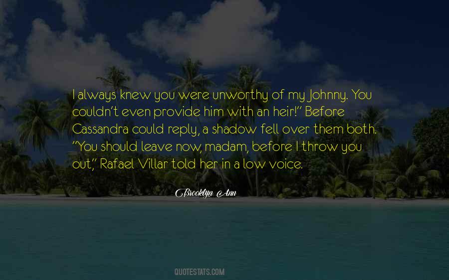 You Should Leave Him Quotes #417201