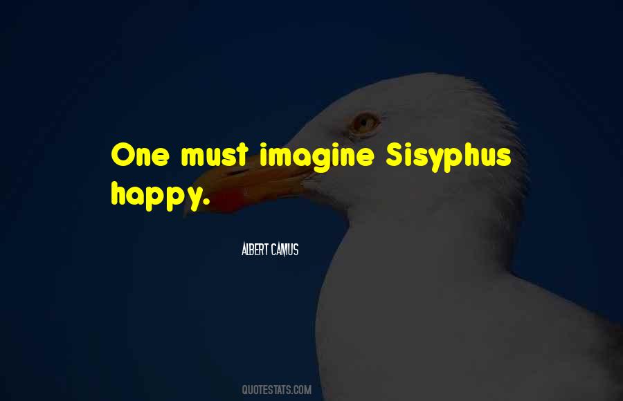 Sisyphus Happy Quotes #297859