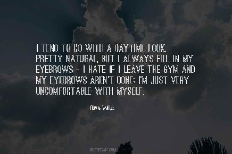 Natural Gym Quotes #228379