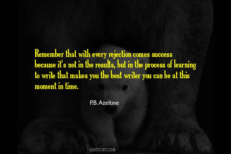 Quotes About The Process Of Success #1174535