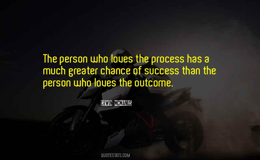 Quotes About The Process Of Success #1805743