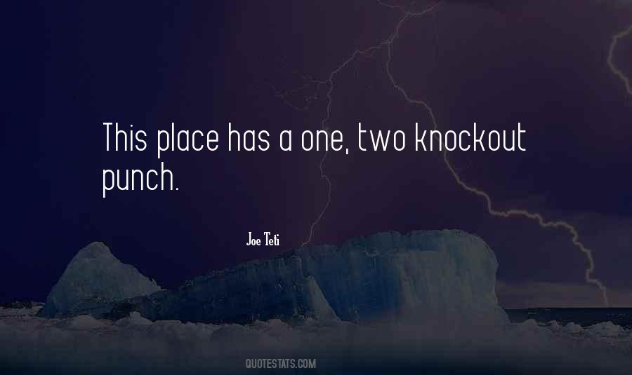 The Knockout Punch Quotes #1763537